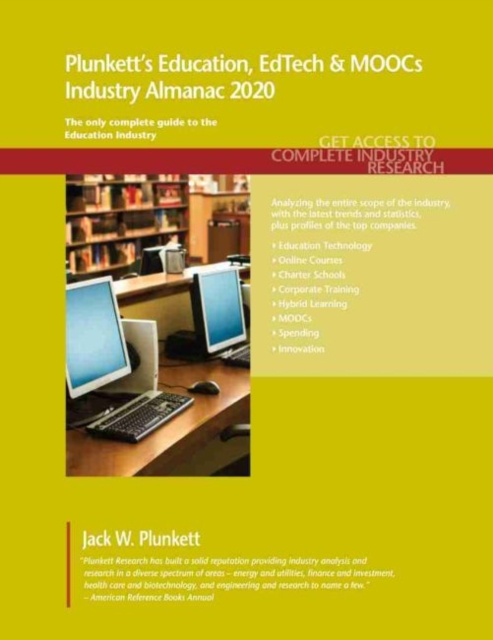 Plunkett's Education, EdTech & MOOCs Industry Almanac 2020