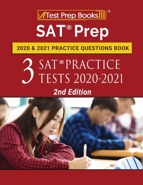 SAT Prep 2020 and 2021 Practice Questions Book