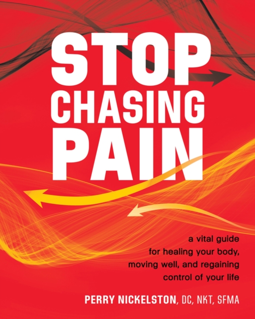 Stop Chasing Pain