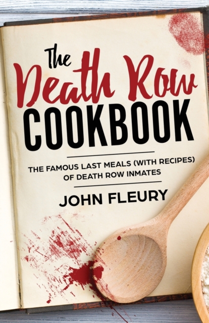 Death Row Cookbook