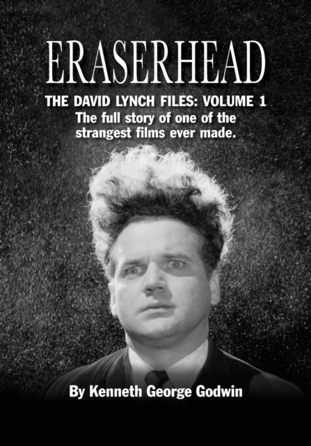 Eraserhead, The David Lynch Files