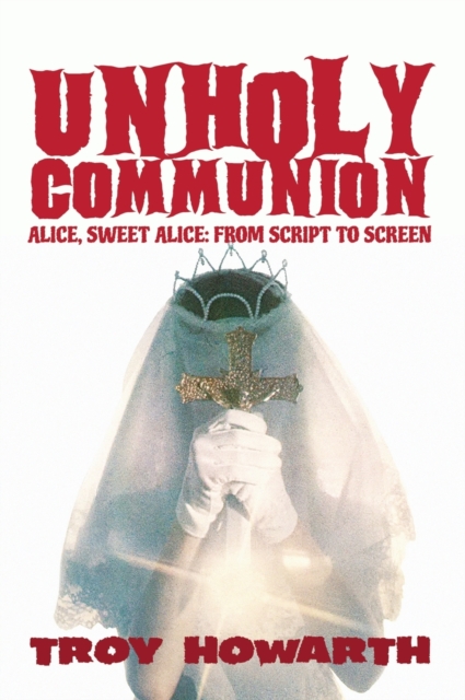 Unholy Communion (hardback)