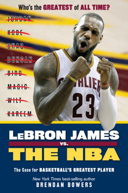 LeBron James vs. the NBA