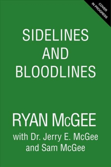 Sidelines and Bloodlines