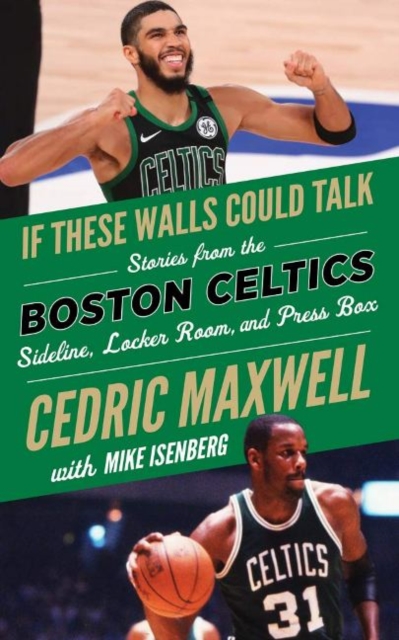 If These Walls Could Talk: Boston Celtics