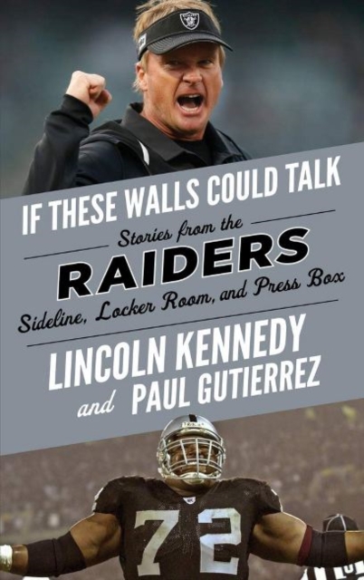 If These Walls Could Talk: Raiders
