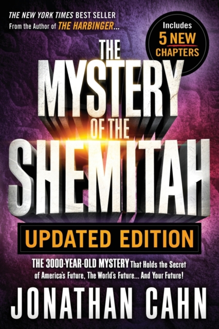 Mystery of the Shemitah Revised and Updated, The