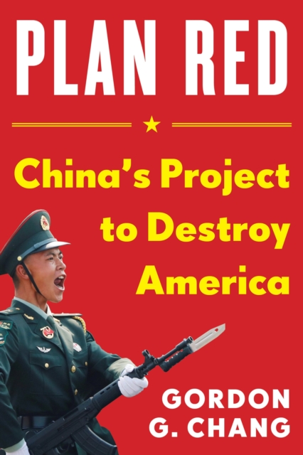 China's Plan to Destroy America