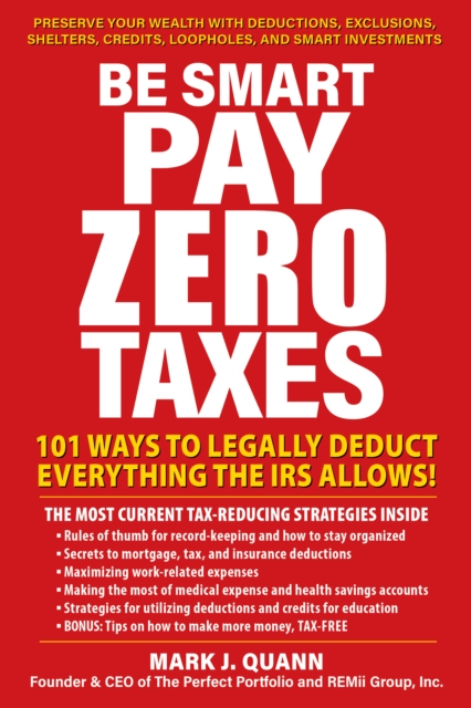 Be Smart and Pay Zero Taxes