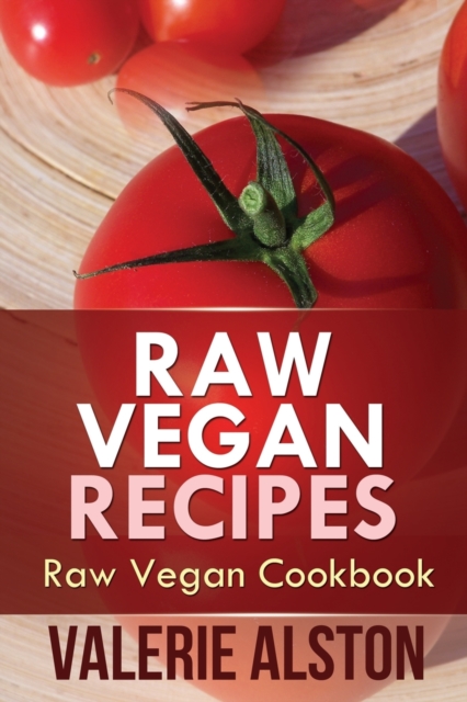 Raw Vegan Recipes