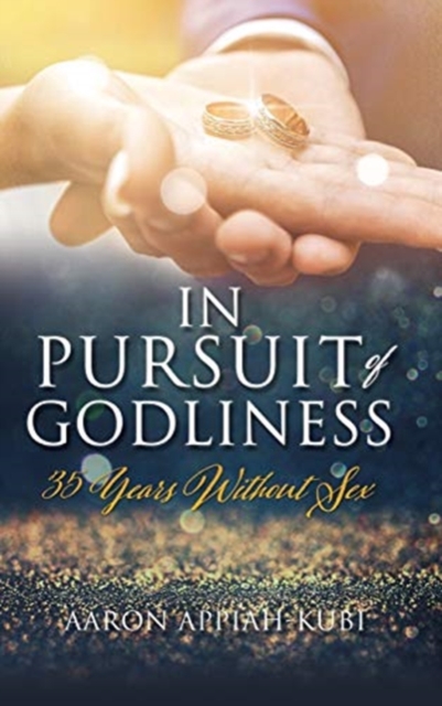 In Pursuit of Godliness