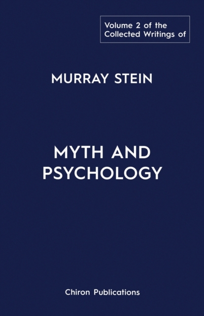 Collected Writings of Murray Stein