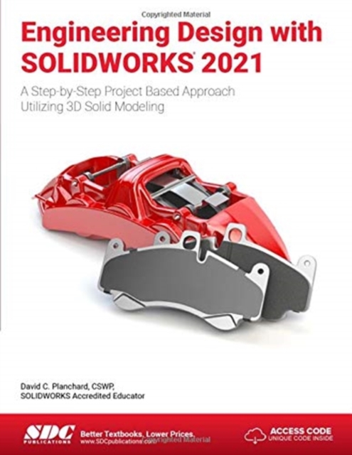 Engineering Design with SOLIDWORKS 2021