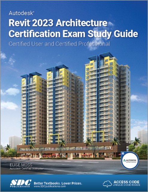 Autodesk Revit 2023 Architecture Certification Exam Study Guide