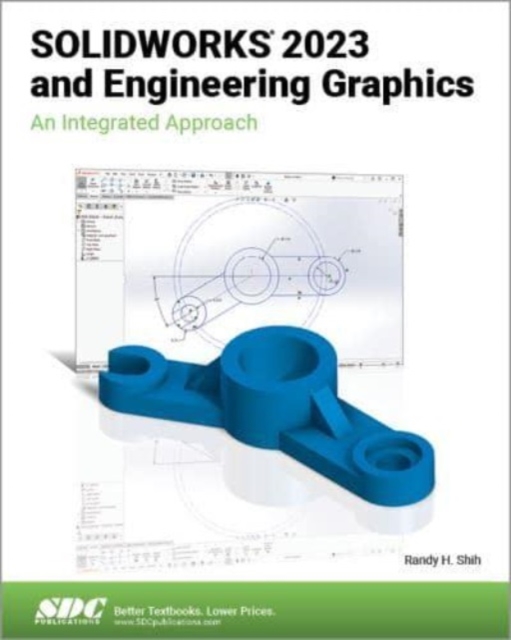 SOLIDWORKS 2023 and Engineering Graphics