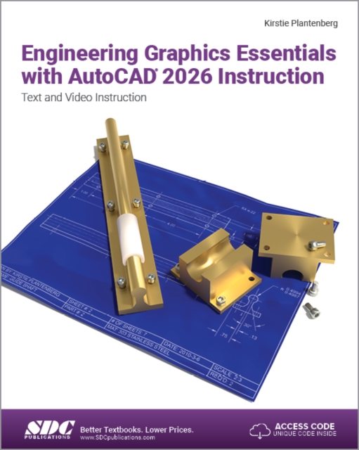 Engineering Graphics Essentials with AutoCAD 2026 Instruction