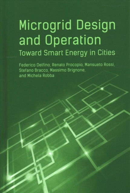 Microgrid Design and Operation: Toward Smart Energy in Cities