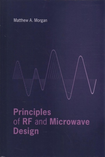 Principles of RF and Microwave Design