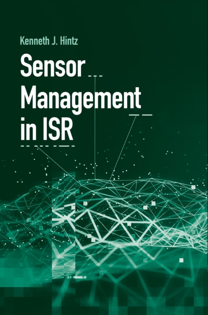 Sensor Management in ISR