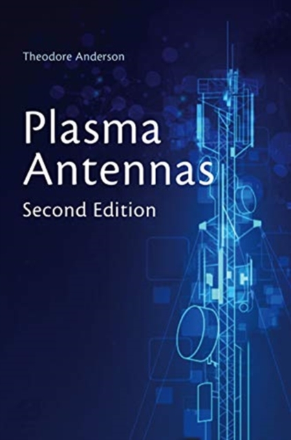 Plasma Antennas, Second Edition