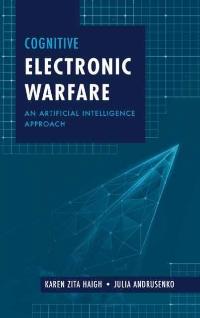 Cognitive Electronic Warfare: An Artificial Intelligence Approach