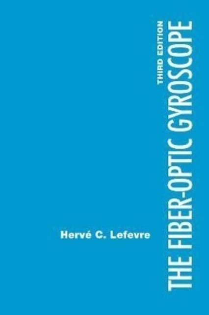 Fiber-Optic Gyroscope, 3rd Edition