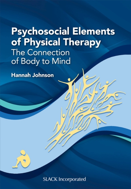 Psychosocial Elements of Physical Therapy