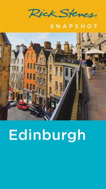 Rick Steves Snapshot Edinburgh (Second Edition)