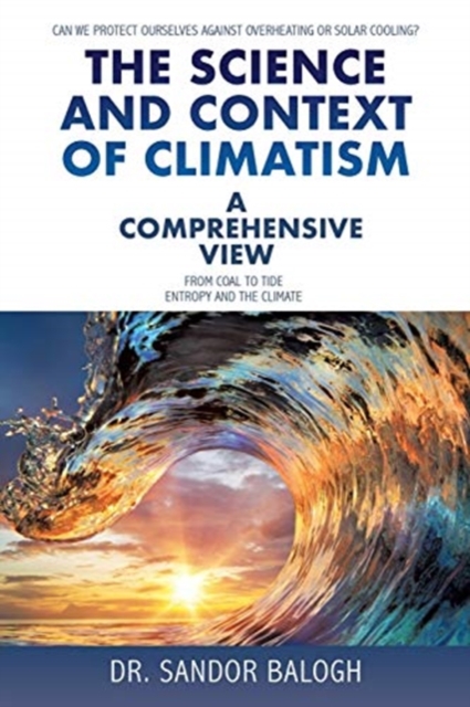 Science and Context of Climatism