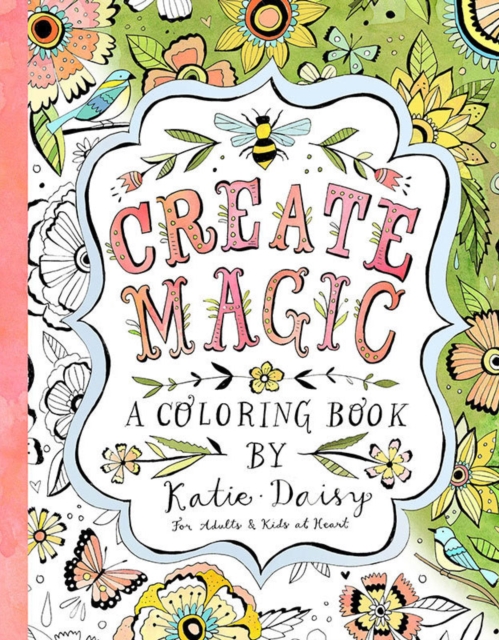 Create Magic - Coloring Book