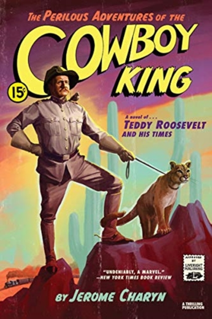 Perilous Adventures of the Cowboy King