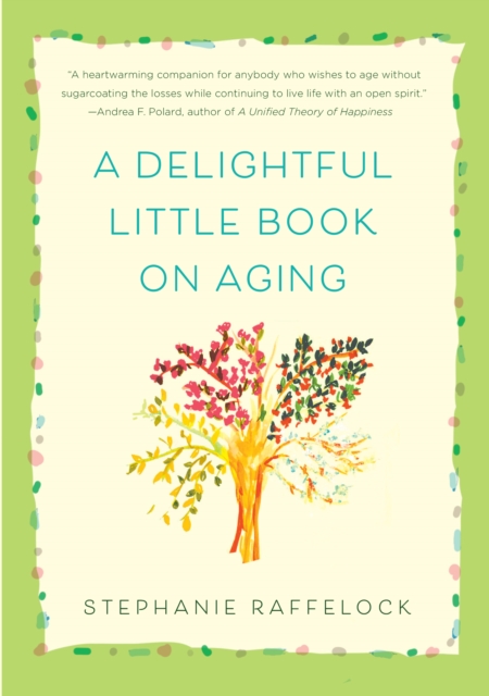 Delightful Little Book On Aging