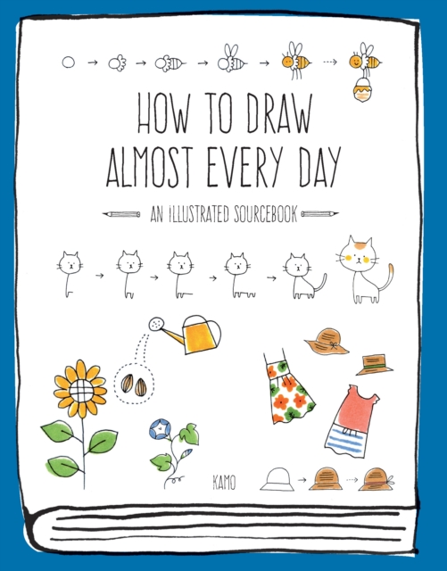 How to Draw Almost Every Day