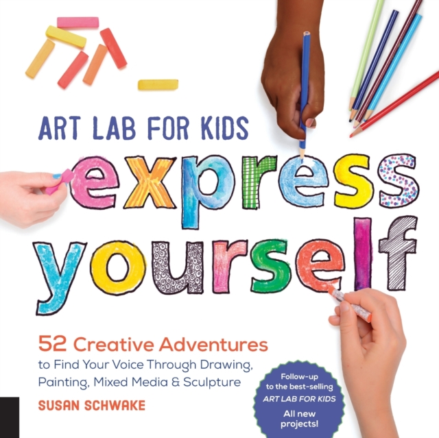 Art Lab for Kids: Express Yourself