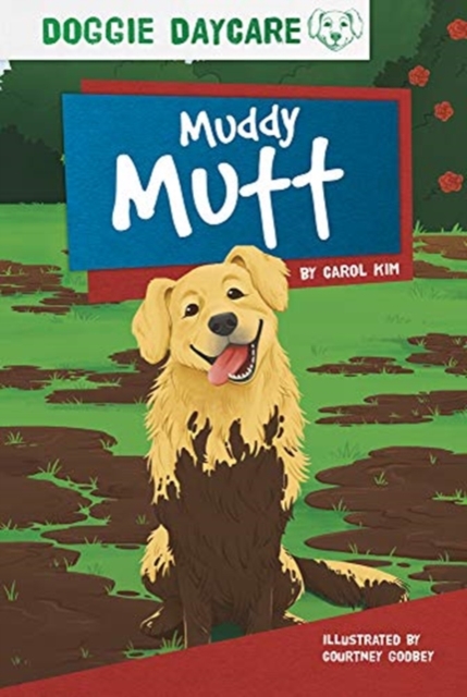 Doggy Daycare: Muddy Mutt