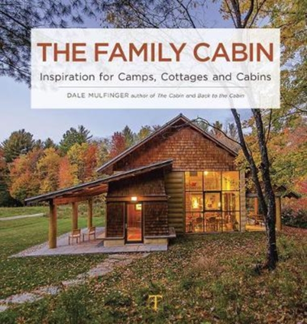 Family Cabin, The