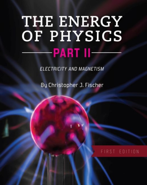 Energy of Physics Part II