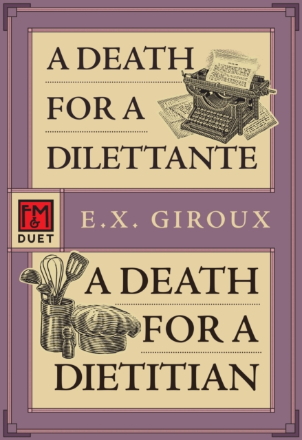 A Death for a Dilettante/A Death for a Dietician