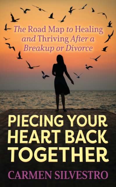 Piecing Your Heart Back Together