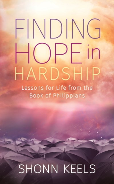 Finding Hope in Hardship