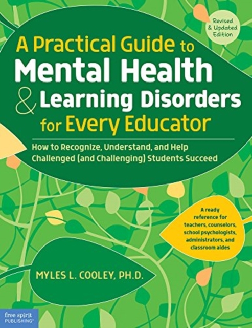 Practical Guide to Mental Health & Learning Disorders for Every Educator