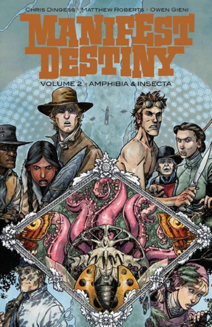 Manifest Destiny Volume 2: Amphibia & Insecta