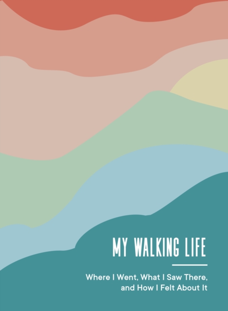 My Walking Life