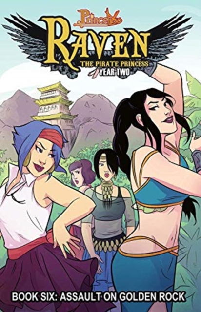 Princeless: Raven the Pirate Princess Book 6: Assault on Golden Rock