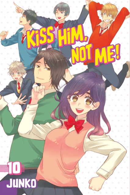 Kiss Him, Not Me 10