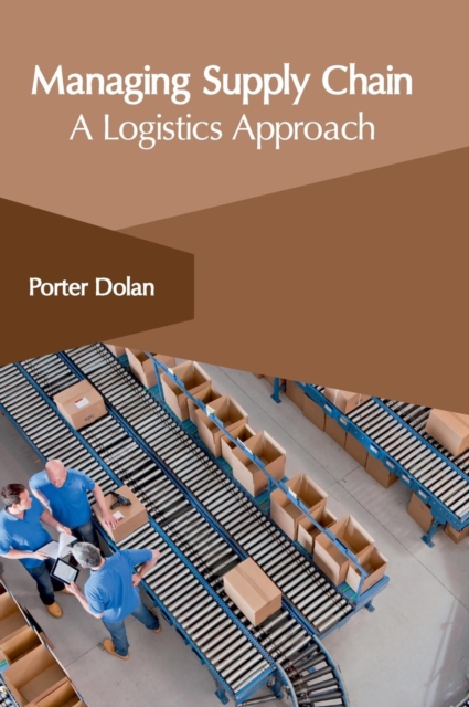 Managing Supply Chain: A Logistics Approach