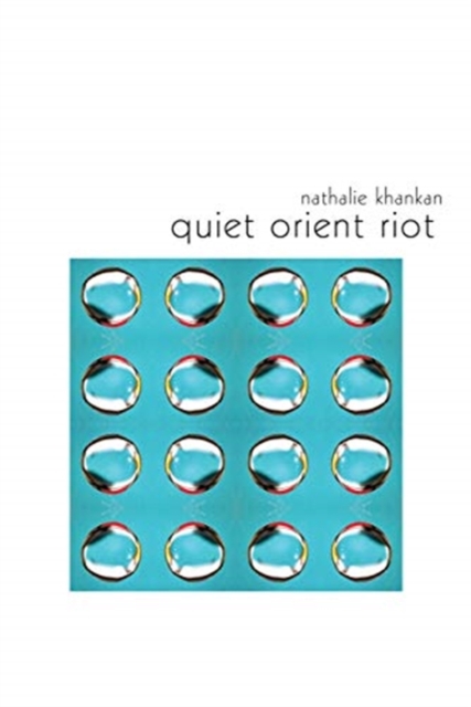 Quiet Orient Riot