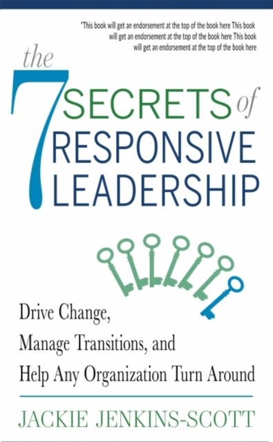 7 Secrets of Responsive Leadership