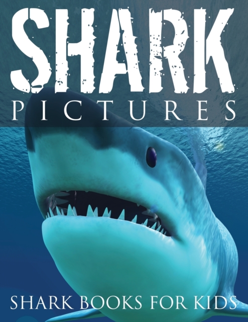 Shark Pictures (Shark Books for Kids)