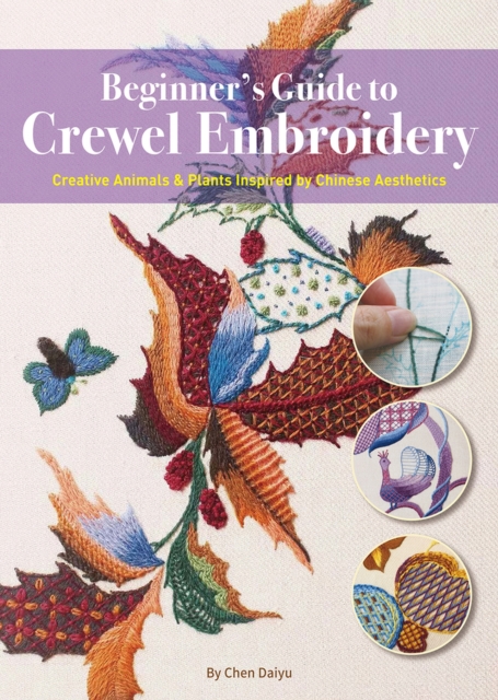 Beginner's Guide to Crewel Embroidery